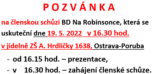 Pozvánka na členskou schůzi BD Na Robinsonce 19. 05. 2022 + PLNÁ MOC